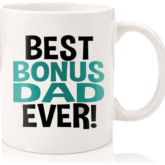 Best Bonus Dad Ever Coffee Mug Stepdad Gift, Stepdad Mug, Stepfather Gift, Best Step Dad Ever, Stepdad Christmas Gift, Stepdad Birthday, Ceramic Novelty Coffee Mugs 11oz, 15oz Mug, Tea C