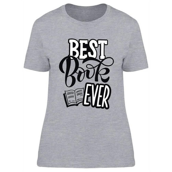Best. Book. Ever. T-Shirt Women -Image by Shutterstock, Female XX-Large