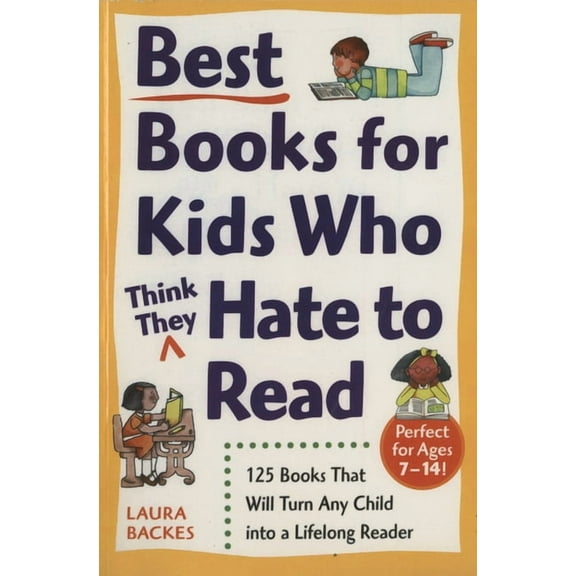 Prima's Home Learning Library Best Books for Kids Who (Think They) Hate to Read: 125 Books That Will Turn Any Child into a Lifelong Reader, (Paperback)