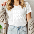 thumbnail image 1 of Best Boss Ever For Women Men Work Appreciation Gift Unisex T-Shirt, up to Size 5XL, 1 of 2