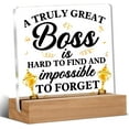 thumbnail image 1 of Best Boss Gift for Women Men - Gifts for Boss - Thank You Appreciation Gift for Boss Leader Mentor - Meaningful Gifts for Boss - a Truly Great Boss Clear Desk Decorative Sign Home Decor, 1 of 7