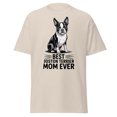 thumbnail image 1 of Best Boston Terrier Mom Ever T-Shirt, Cute Dog Lover Gift (Natural, S), 1 of 4