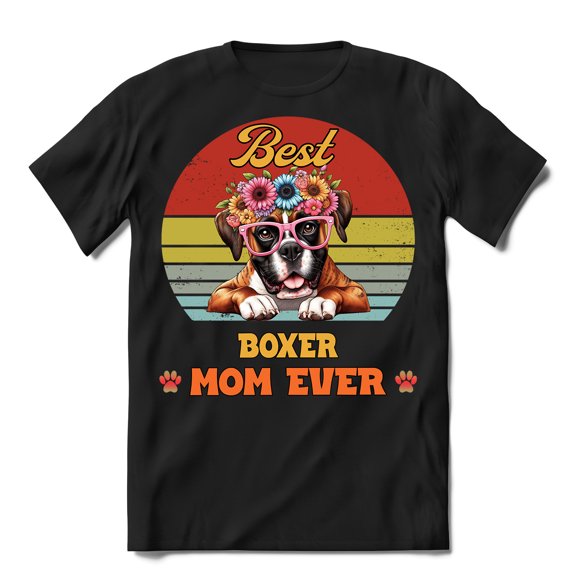Best Boxer Mom Ever Happy Mother's Day Shirt T-shirt Unisex Merch Boxers Dog Lover Gifts Idea - 02002