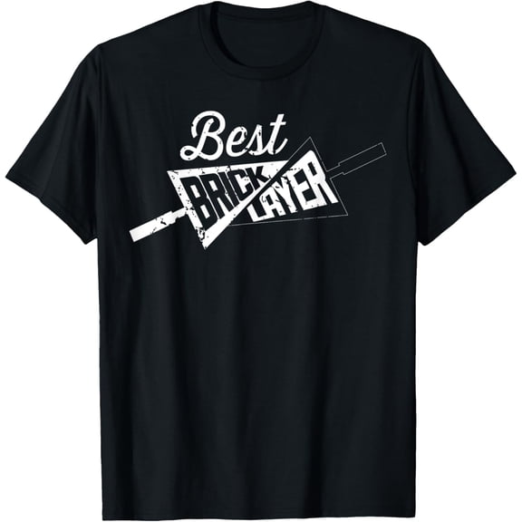 Best Bricklayer Masonry Mason Bricklaying Job T-Shirt