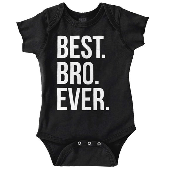 Best Bro Ever Brother Relative Family Bodysuit Jumper Boys Infant Baby Brisco Brands NB
