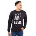 thumbnail image 1 of Best Bro Ever Brother Relative Family Men's Long Sleeve Tee T Shirt Brisco Brands S, 1 of 6