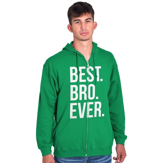 Best Bro Ever Brother Relative Family Zip Hoodie Sweatshirt Men Brisco Brands 3X