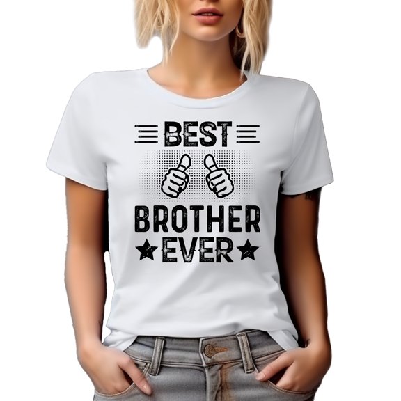 Best Brother Ever with Two Thumbs, Sibling Appreciation, White T-Shirt, Large