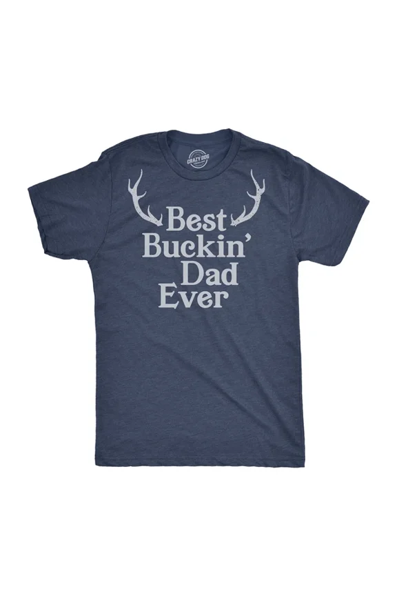 Best Buckin Dad Ever Hunting Fathers Day T-Shirt
