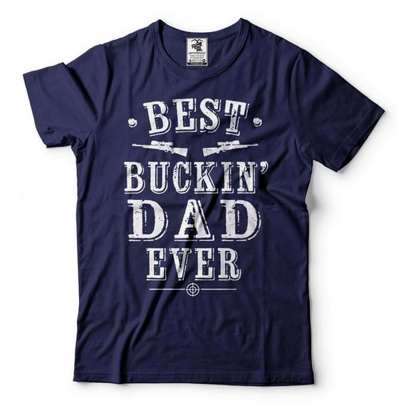 Best Buckin Dad Ever Shirt Father's Day Hunting T-Shirt Hunting Lover Gift Father Gifts Dad Shirt (XX-Large Navy Blue)