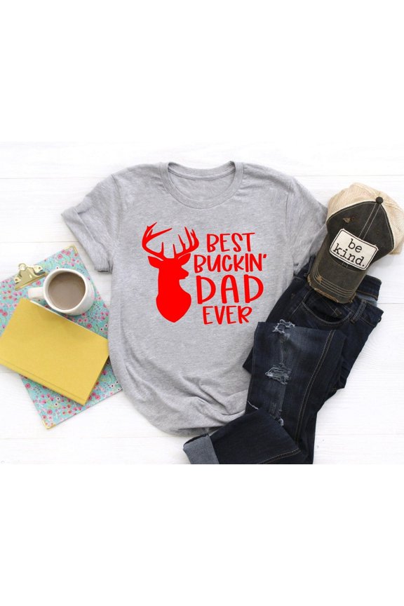 Best Buckin Dad Ever Shirt, New Dad Shirt, Dad Shirt, Daddy Shirt, Father'S Day Shirt, Best Dad Shirt For Dad, Daddy Deer Shirt