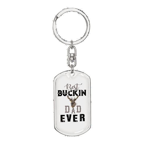 Best Buckin' Dad Stainless Steel or 18k Gold Premium Swivel Dog Tag Keychain