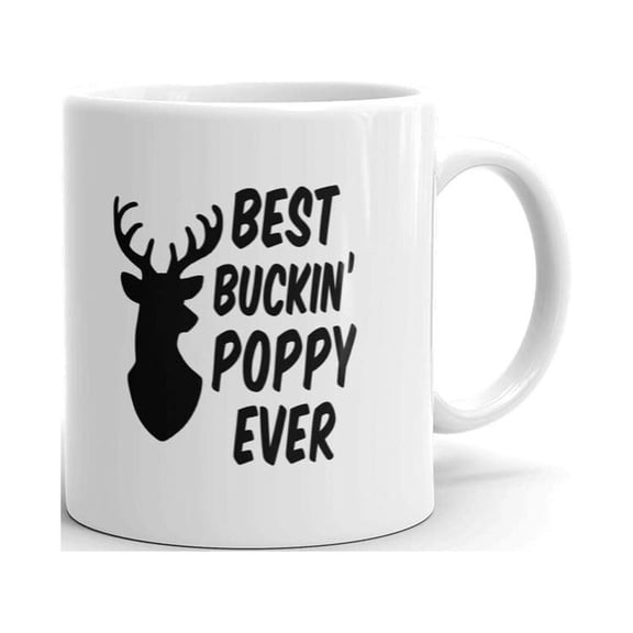 Best Buckin' Poppy Ever Deer Coffee Tea Ceramic Mug Office Work Cup Gift 11 oz