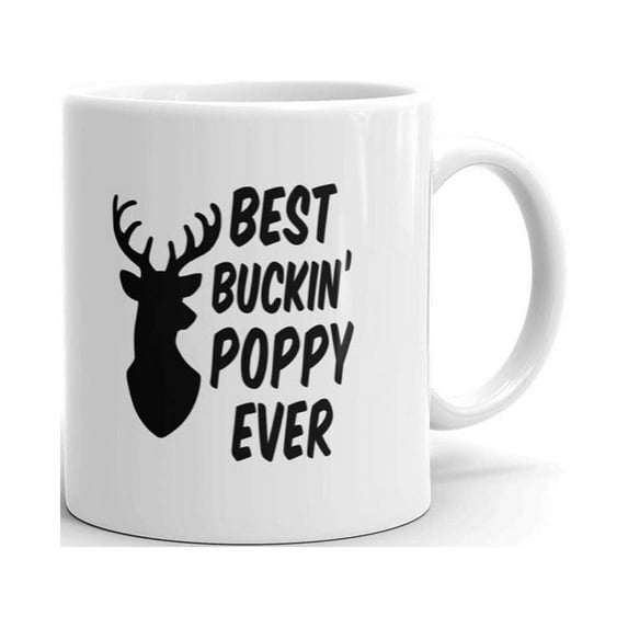 Best Buckin' Poppy Ever Deer Coffee Tea Ceramic Mug Office Work Cup Gift 15 oz