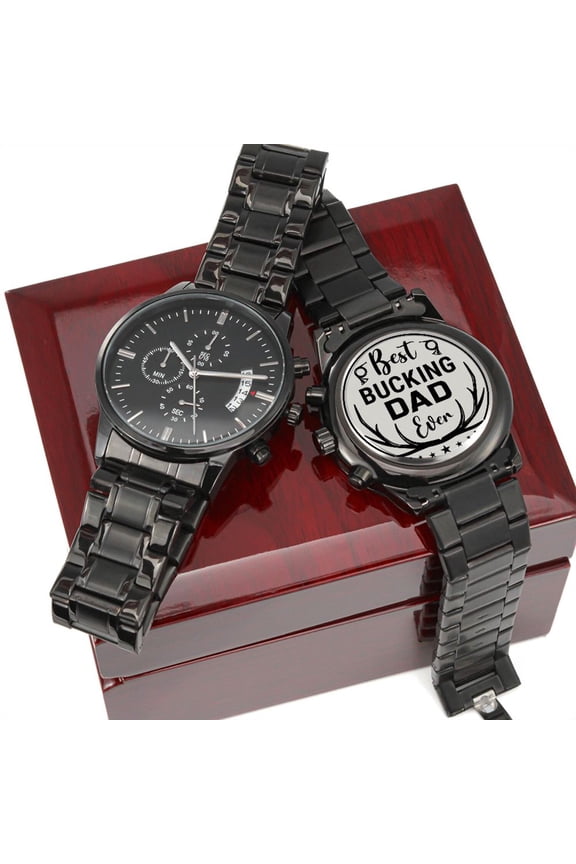 Best Bucking Dad Ever For Him Father's Day Black Engraved Chronograph Watch