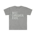 thumbnail image 1 of Best Caregiver Ever Unisex T-shirt S-3XL Career Graduation, 1 of 2