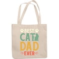 thumbnail image 1 of Best Cat Dad Ever, Kitty Father or Parent, 12oz Canvas Tote Bag, 1 of 3