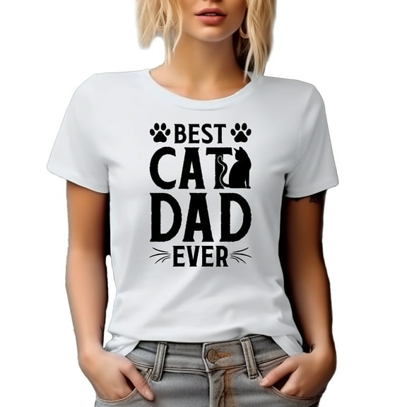 Best Cat Dad Ever, Kitty Owner or Parent, White T-Shirt, Large