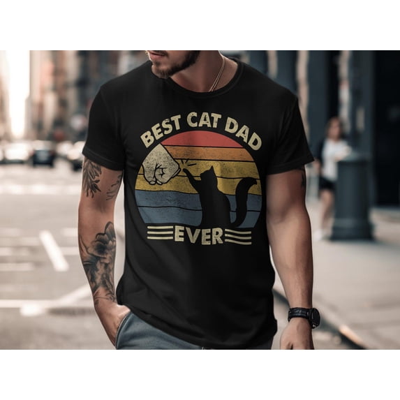 Best Cat Dad Ever T-Shirt, Funny Cat Lover Gift, Retro Cat Daddy Tee ...