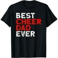thumbnail image 1 of Best Cheer Dad ever Cheerleading Dad T-Shirt, 1 of 2