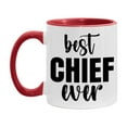 thumbnail image 1 of Best Chief Ever Mug, Father’s Day Gift, 11Oz Or 15Oz Ceramic Coffee Mug, 1 of 9