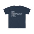 thumbnail image 1 of Best Chiropractor Ever Unisex T-shirt S-3XL Career Graduation, 1 of 2