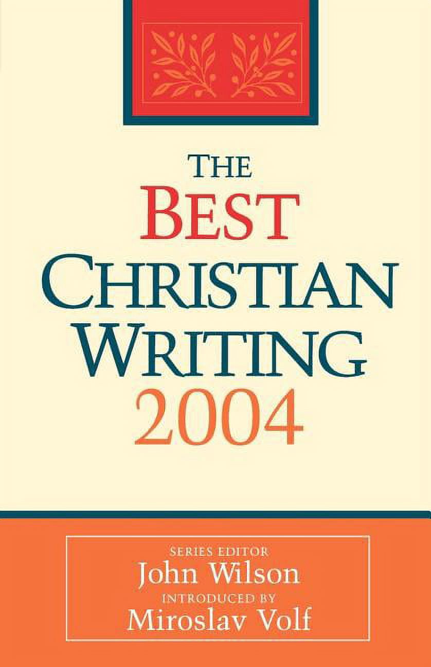 Best Christian Writing: The Best Christian Writing (Paperback ...