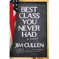thumbnail image 1 of Best Class You Never Had : A Novel (Paperback), 1 of 1
