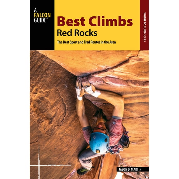 Best Climbs Best Climbs Red Rocks, (Paperback)