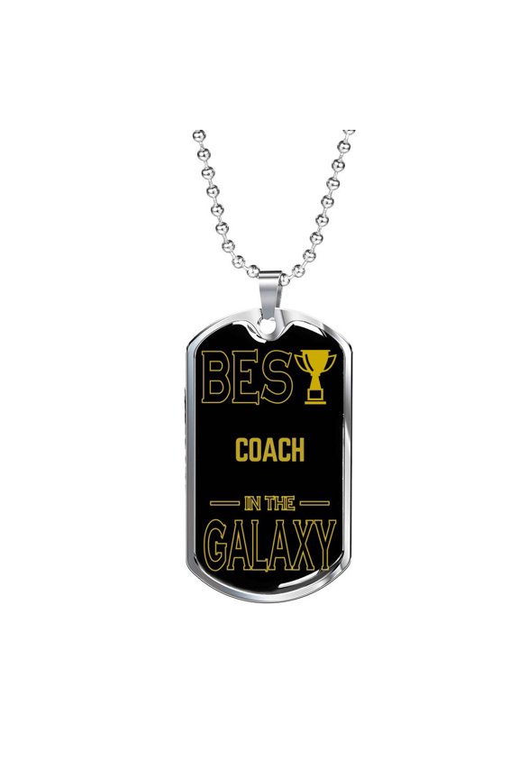 Best Coach In The Galaxy Dog Tag Necklace Stainless Steel 24" Chain Silver Tone or Gold Tone