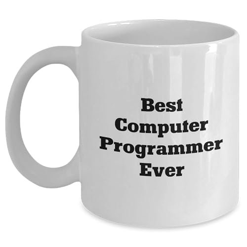 Best Computer Programmer Ever White Coffee Mug | Funny Computer Programmer Gifts for Father's Day Unique Gifts from Wife to Husband