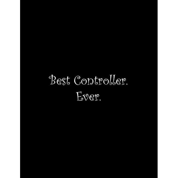 Best Controller. Ever: Line Notebook Handwriting Practice Paper Workbook (Paperback)