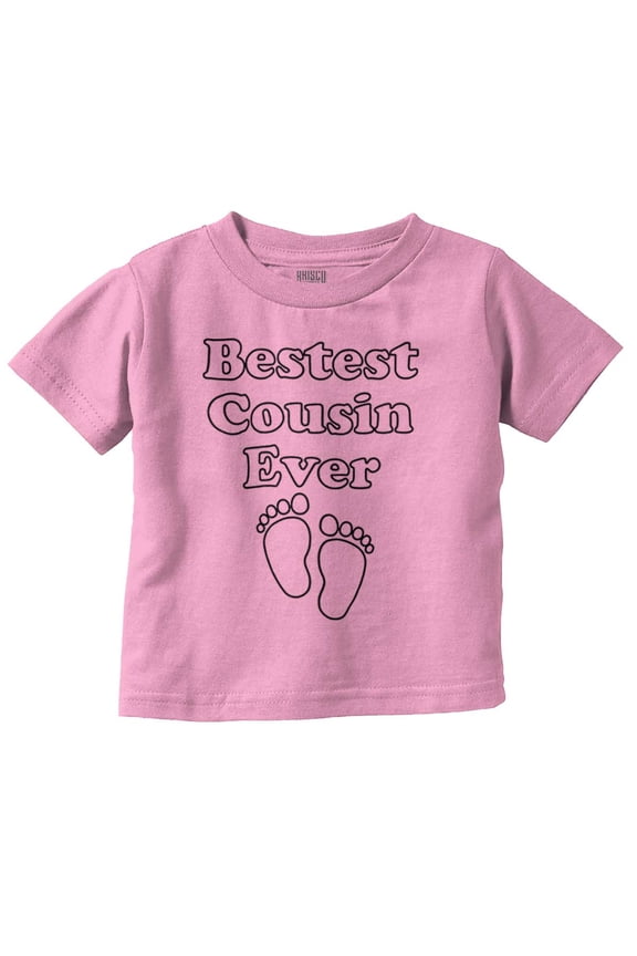 Best Cousin Ever Aunt Uncle Family Toddler Boy Girl T Shirt Infant Toddler Brisco Brands 6M