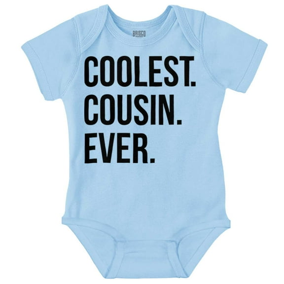 Best Cousin Ever Cute Relative Family Romper Boys or Girls Infant Baby Brisco Brands 6M