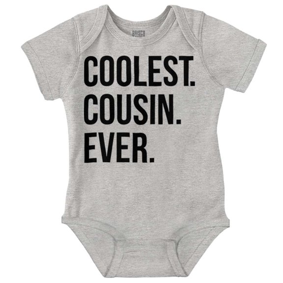 Best Cousin Ever Cute Relative Family Romper Boys or Girls Infant Baby Brisco Brands 6M