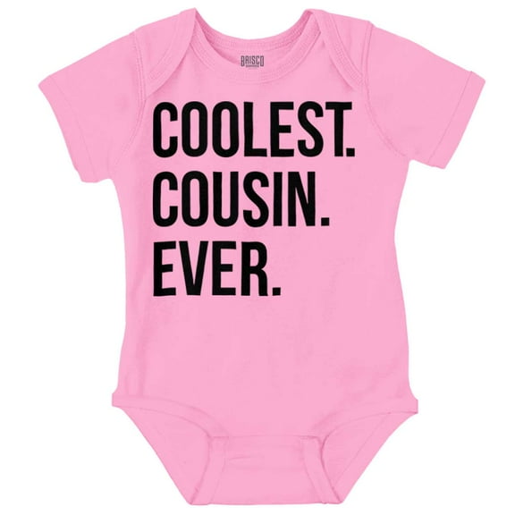 Best Cousin Ever Cute Relative Family Romper Boys or Girls Infant Baby Brisco Brands NB
