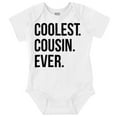 thumbnail image 1 of Best Cousin Ever Cute Relative Family Romper Boys or Girls Infant Baby Brisco Brands NB, 1 of 7