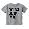 thumbnail image 1 of Best Cousin Ever Cute Relative Family Toddler Boy Girl T Shirt Infant Toddler Brisco Brands 18M, 1 of 6