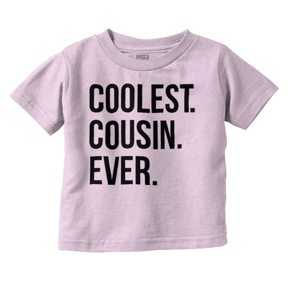 Best Cousin Ever Cute Relative Family Toddler Boy Girl T Shirt Infant Toddler Brisco Brands 5T