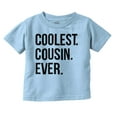 thumbnail image 1 of Best Cousin Ever Cute Relative Family Toddler Boy Girl T Shirt Infant Toddler Brisco Brands 5T, 1 of 6