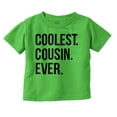 thumbnail image 1 of Best Cousin Ever Cute Relative Family Toddler Boy Girl T Shirt Infant Toddler Brisco Brands 6M, 1 of 6