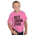 thumbnail image 1 of Best Cousin Ever Family Relatives Crewneck T Shirts Boy Girl Teen Brisco Brands M, 1 of 2