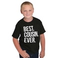 thumbnail image 1 of Best Cousin Ever Family Relatives Crewneck T Shirts Boy Girl Teen Brisco Brands S, 1 of 6