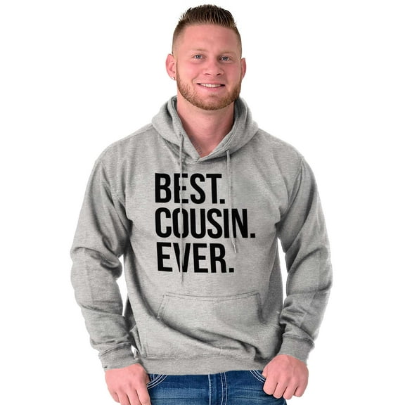 Best Cousin Ever Family Relatives Hoodie Sweatshirt Women Men Brisco Brands L