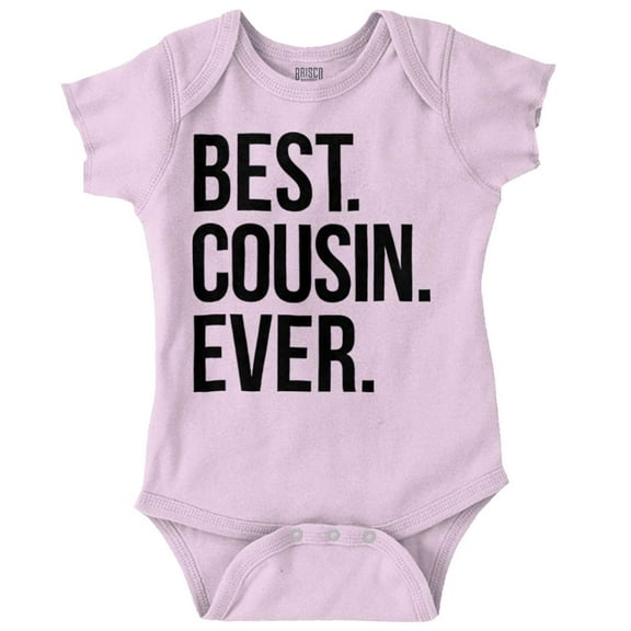 Best Cousin Ever Family Relatives Romper Boys or Girls Infant Baby Brisco Brands 12M