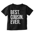 thumbnail image 1 of Best Cousin Ever Family Relatives Toddler Boy Girl T Shirt Infant Toddler Brisco Brands 2T, 1 of 6