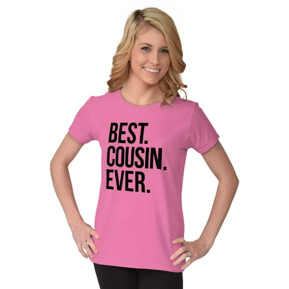 Best Cousin Ever Family Relatives Womens Slim Fit Graphic Tee Brisco Brands L