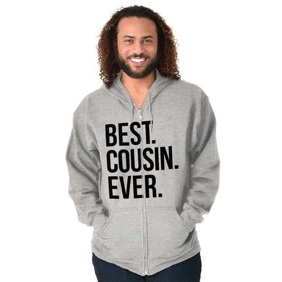 Best Cousin Ever Family Relatives Zip Up Hoodie Men's Women's Brisco Brands S