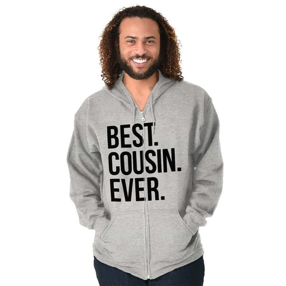 Best Cousin Ever Family Relatives Zip Up Hoodie Men's Women's Brisco Brands S