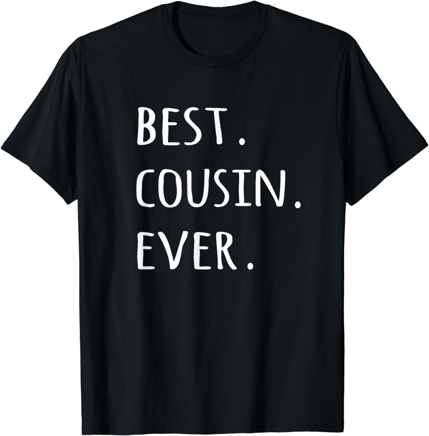 Best Cousin Ever T-Shirt - Tshirt Tee - Worlds Greatest Cuz Best Cousin Ever T-Shirt - Tshirt Tee - Worlds Greatest Cuz